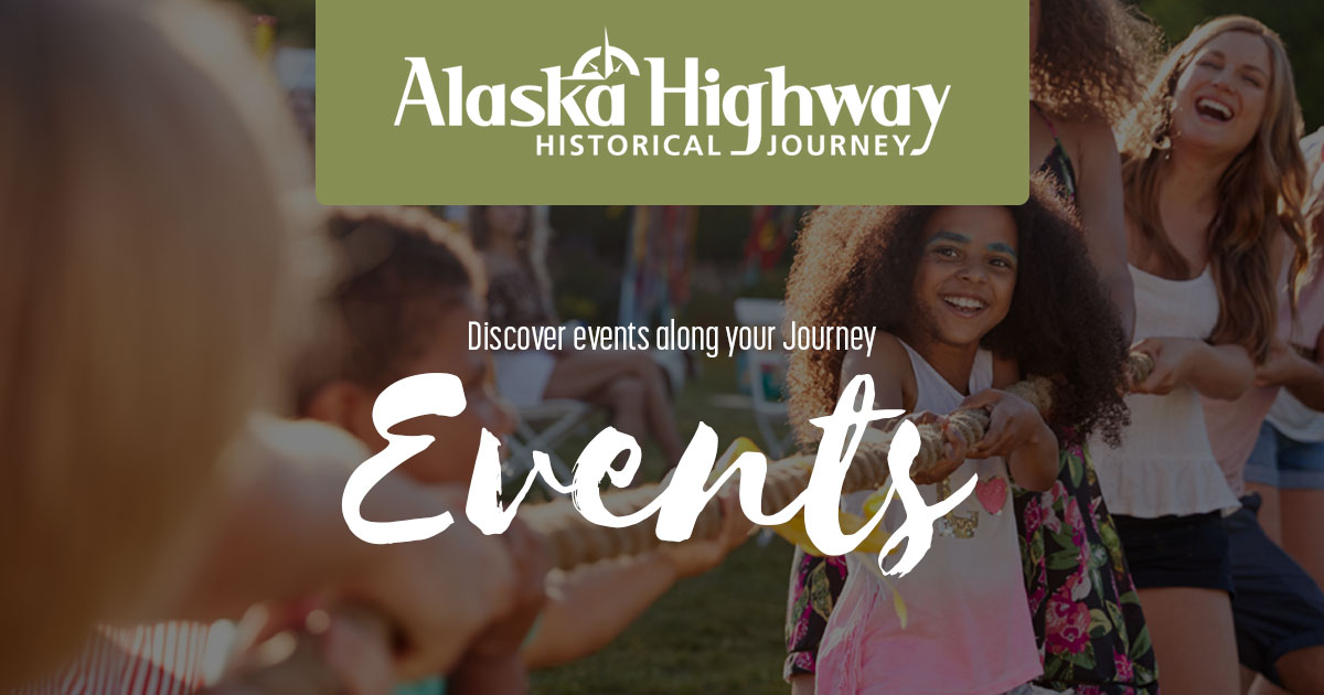 Events Alaska Highway Historical Journey